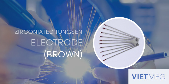 Zirconiated Tungsten Electrode (BROWN)