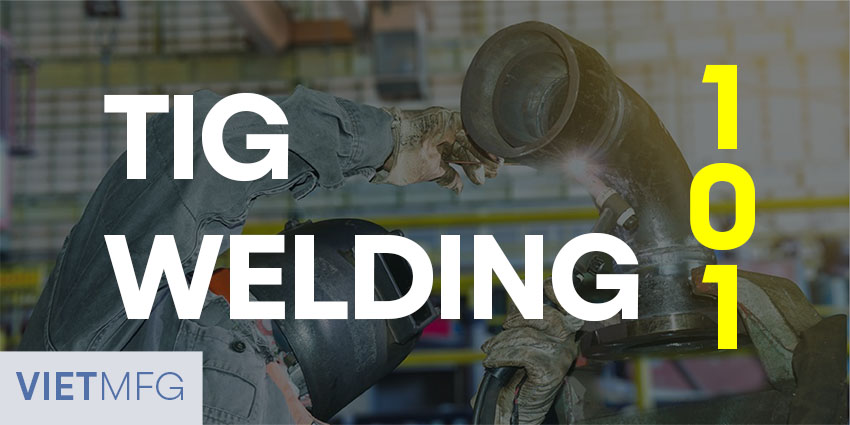 TIG Welding 101