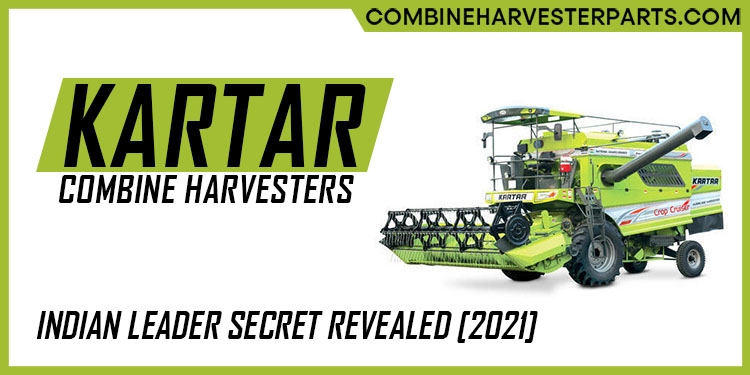 Kartar Combine Harvesters