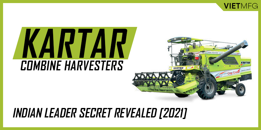 Kartar Combine Harvesters: Indian Leader Secret Revealed [2021]